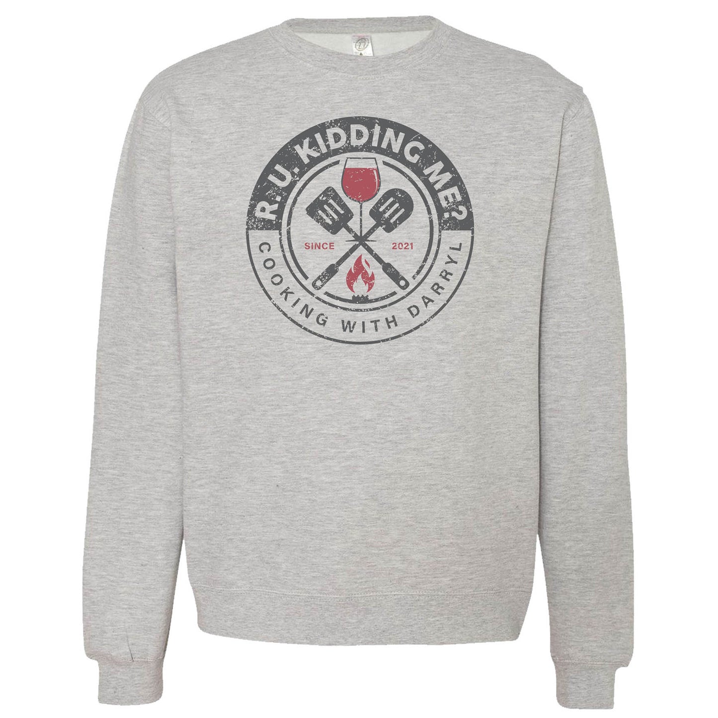 R U Kidding Me? - Crewneck Sweatshirt