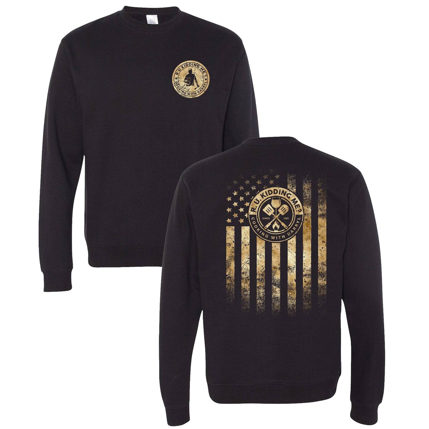 R. U. Kidding Me? Flag - Crewneck Sweatshirt