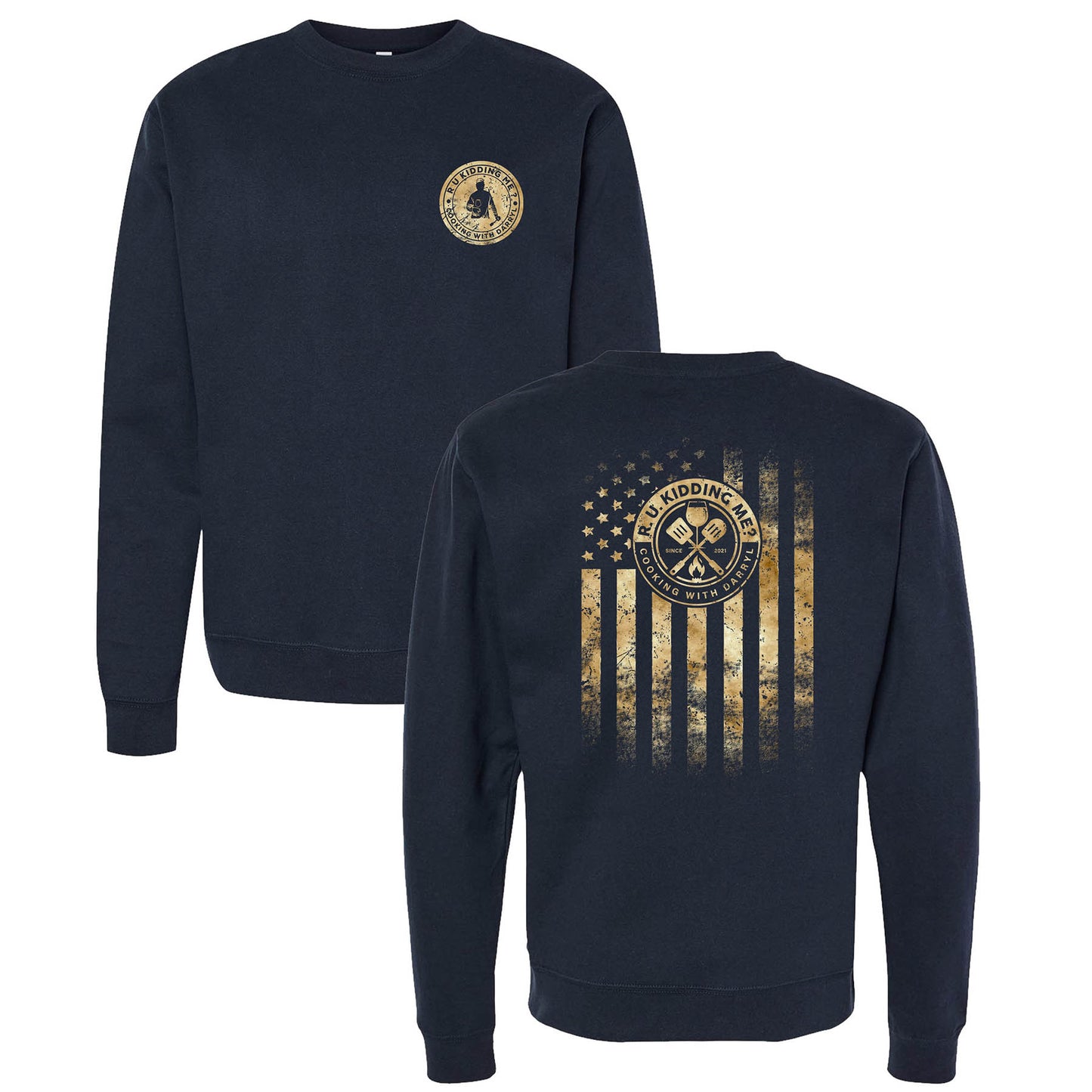 R. U. Kidding Me? Flag - Crewneck Sweatshirt