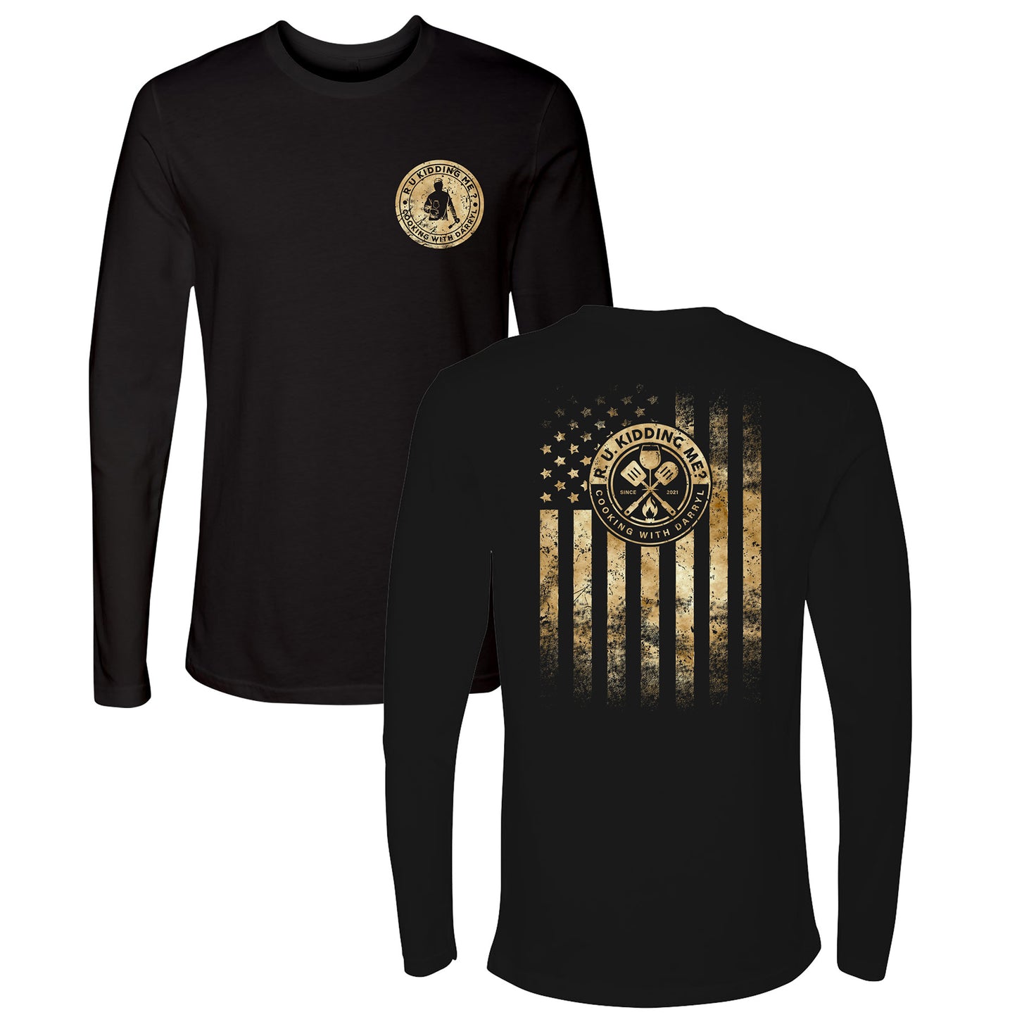 R. U. Kidding Me? Flag - Long Sleeve T-Shirt