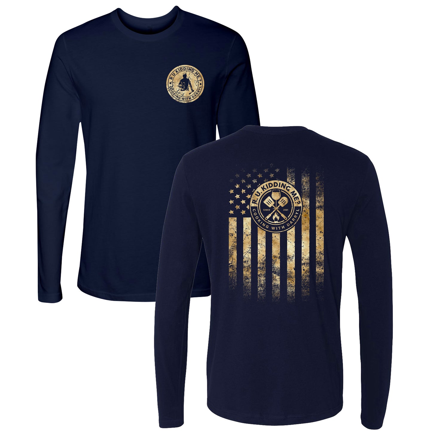 R. U. Kidding Me? Flag - Long Sleeve T-Shirt