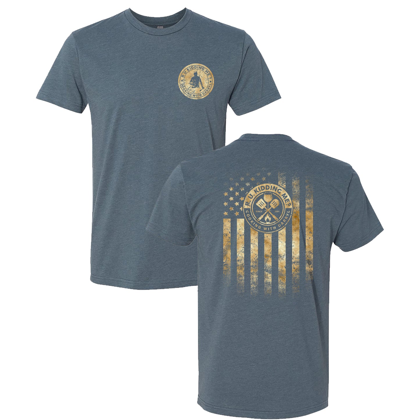 R. U. Kidding Me? Flag - T-Shirt