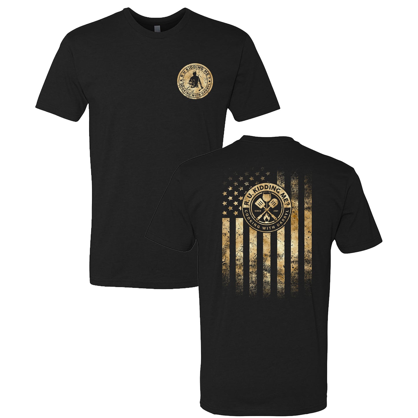 R. U. Kidding Me? Flag - T-Shirt