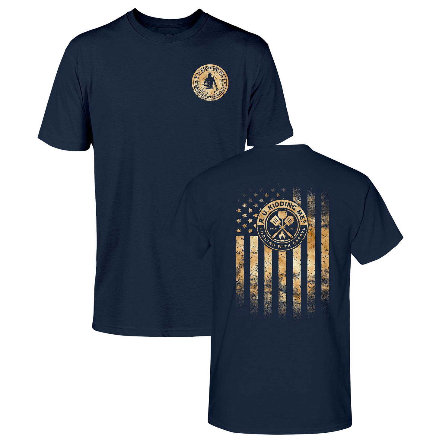 R. U. Kidding Me? Flag - T-Shirt